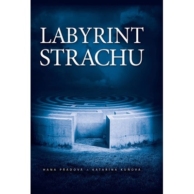 Labyrint strachu