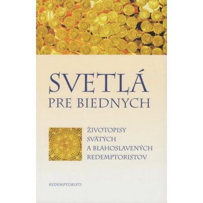 Svetlá pre biednych Boleslaw Slota SK