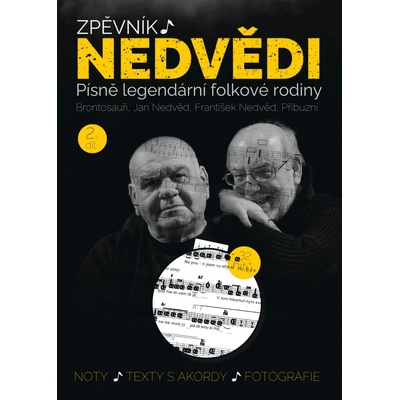 Zpěvník legendární folkové skupiny Nedvědi 2.díl