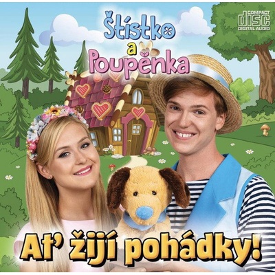 Štístko a Poupěnka - Ať Žijí Pohádky CD