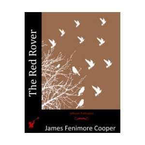 The Red Rover | James Fenimore Cooper (ISBN: 9781515006725)