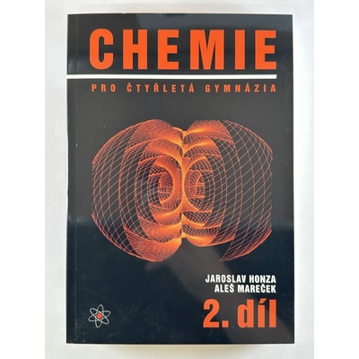 CHEMIE PRO ČTYŘLETÁ GYMNÁZIA 2.DÍL - Mareček A.,Honza J.
