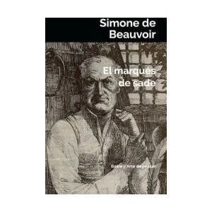 El Marqués de Sade | Simone de Beauvoir (ISBN: 9788496875524)