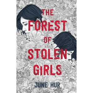 The Forest of Stolen Girls | June Hur (ISBN: 9781250821157)