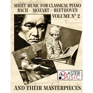 Sheet Music for Classical Piano | Joann Sebastian Bach, Amadeus Mozart (ISBN: 9781802210200)