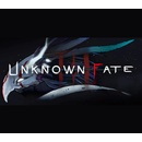 Unknown Fate