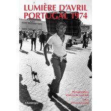 Lumière d'avril, Portugal 1974. Photographies d'Alécio de An