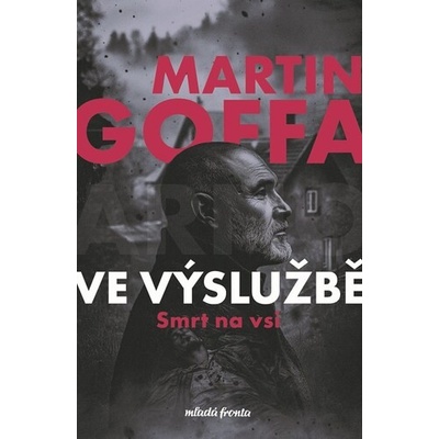Ve výslužbě - Smrt na vsi