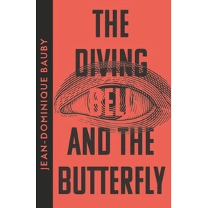 Diving-Bell and the Butterfly (ISBN: 9780008610036)