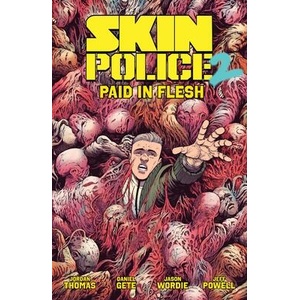 SKIN POLICE V02 PAID IN FLESH (ISBN: 9798894881096)