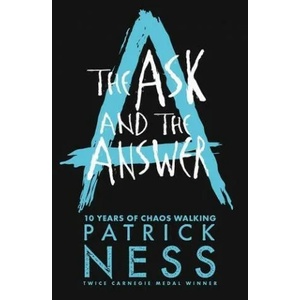 Ask and the Answer | Patrick Ness (ISBN: 9781406379174)