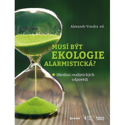 Musí být ekologie alarmistická?