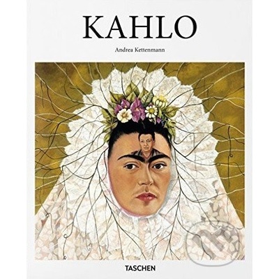 Kahlo - Andrea Kettenmann - Hardcover