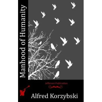 Image 1 of Manhood of Humanity | Alfred Korzybski