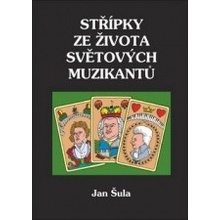 Střípky ze života světových muzikantů - Jan Šula