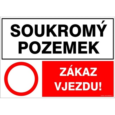 RAFO Samolepka Soukromý pozemek / Zákaz vjezdu! Velikosti: A5 (15 x 21 cm)