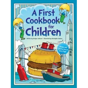 First Cook Book for Children | Evelyne Johnson, Christopher Santoro (ISBN: 9780486242750)