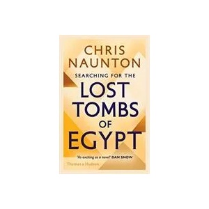 Searching for the Lost Tombs of Egypt | Chris Naunton (ISBN: 9780500295441)