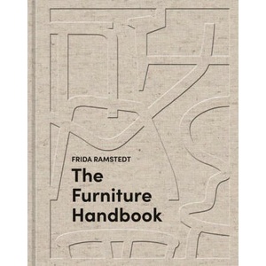 The Furniture Handbook: A Guide to Choosing, Arranging, and Caring for the Objects in Your Home (ISBN: 9780593796153)