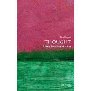 Thought: A Very Short Introduction (ISBN: 9780199601721)