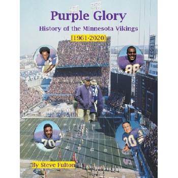 Purple Glory-History of the Minnesota Vikings