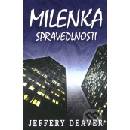 Milenka spravedlnosti - Jeffery Deaver