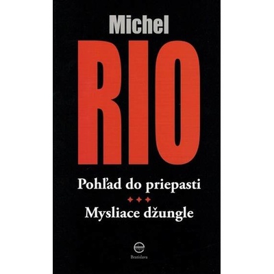 POHĽAD DO PRIEPASTI Rio