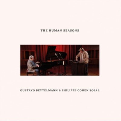 The Humans Seasons - Gustavo Beytelmann & Philippe Cohen Solal CD