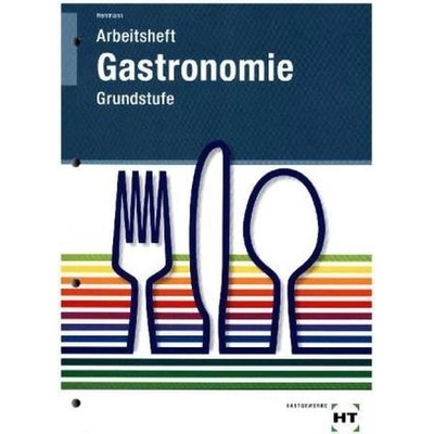 Arbeitsheft Gastronomie Grundstufe