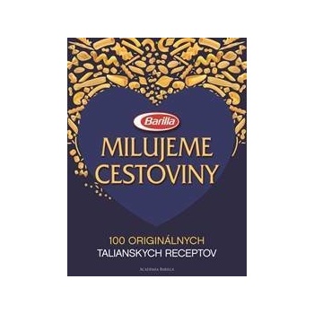 Milujeme cestoviny