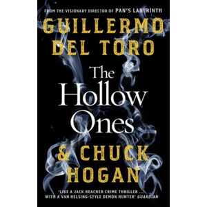 Hollow Ones | Guillermo del Toro, Chuck Hogan (ISBN: 9781529100969)