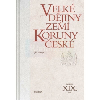 Velké dějiny zemí Koruny české XIX.