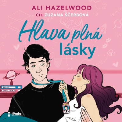 Hlava plná lásky - Ali Hazelwood - čte Zuzana Ščerbová