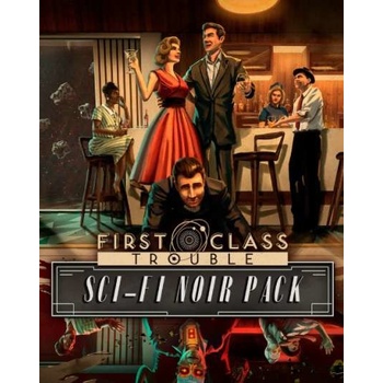 First Class Trouble Sci-Fi Noir Pack