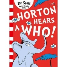 Horton Hears A Who! Dr. Seuss