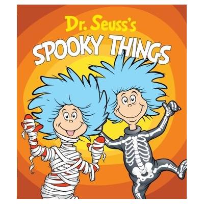 Dr. Seuss's Spooky Things - Dr. Seuss