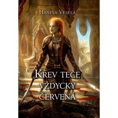 Krev teče vždycky červená