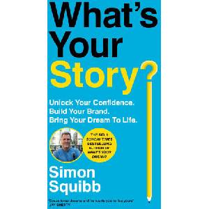 What's Your Story (ISBN: 9781529956931)