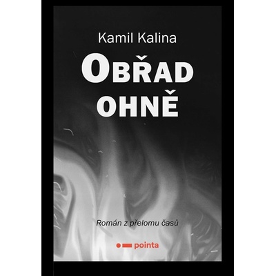 Obřad ohně Pointa
