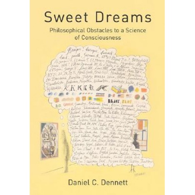 Sweet Dreams | Daniel C. Dennett