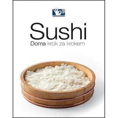 Sushi - Doma, krok za krokem - 5. vydání