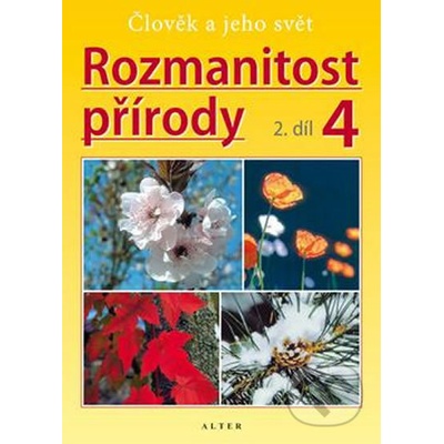 Pracovní listy k učebnici Rozmanitost přírody 4 2.díl