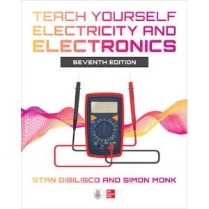 Teach Yourself Electricity and Electronics, Seventh Edition (ISBN: 9781264441389)