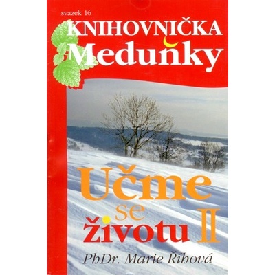 Učme se životu II - Marie Říhová