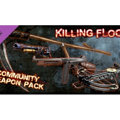 Killing Floor - Community Weapon Pack 1