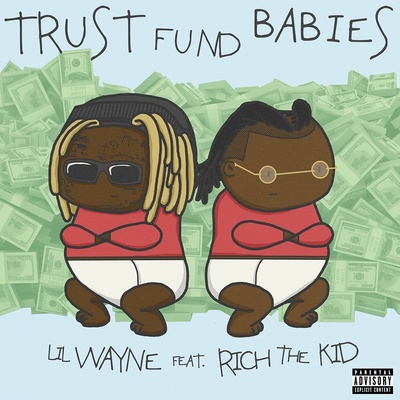 LIL WAYNE & RICH THE KID - TRUST FUND BABIES CD