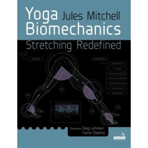 Yoga Biomechanics | Jules Mitchell (ISBN: 9781909141612)