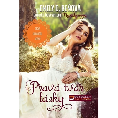 Pravá tvár lásky - Emily D. Beňová