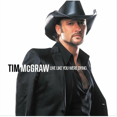 Tim McGraw Live Like You Were Dying Vinyl