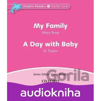 Dolphin Readers Starter: My Family / a Day with a Baby - Mary Rose